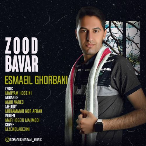 Esmaeil Ghorbani   –  Zood Bavar